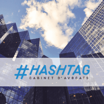 Hashtag Avocats, law firm specialized in digital law